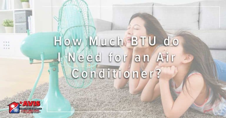 How Much BTU do I Need for an Air Conditioner? - Plumber & HVAC